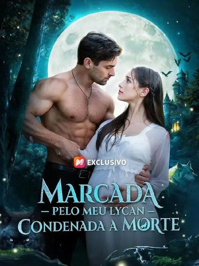 Capa da miniss&eacute;rie Marcada Pelo Meu Lycan Condenada à Morte