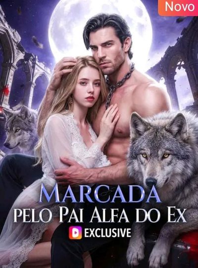 Capa da miniss&eacute;rie Marcada Pelo Pai Alfa do Ex