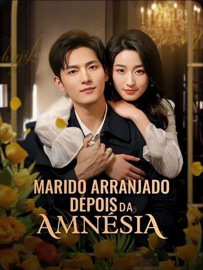 Capa da miniss&eacute;rie Marido Arranjado Depois da Amnésia