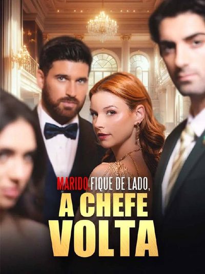 Capa da miniss&eacute;rie Marido Fique de Lado, a Chefe Volta