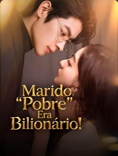 Capa da miniss&eacute;rie Marido Pobre Era Bilionário!
