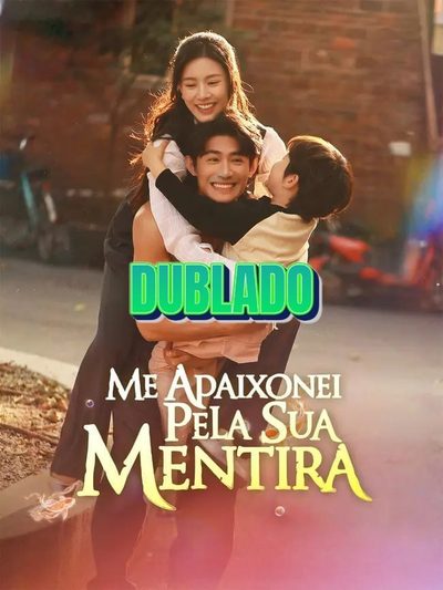 Capa da miniss&eacute;rie Me Apaixonei Pela Sua Mentira Dublado🇧🇷 dublado