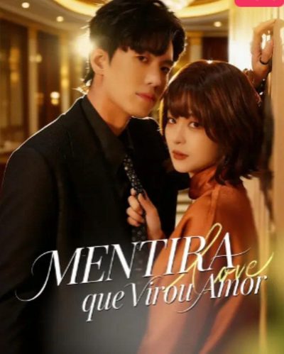 Capa da miniss&eacute;rie Mentira que Virou Amor
