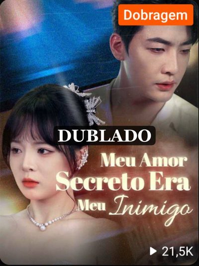 Capa da miniss&eacute;rie Meu Amor Secreto Era Meu Inimigo dublado