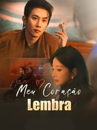 Capa da miniss&eacute;rie Meu Coração Lembra