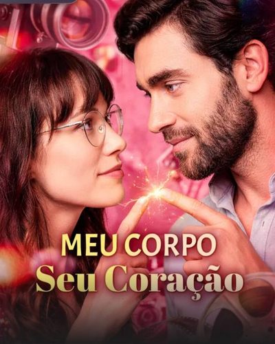 Capa da miniss&eacute;rie Meu Corpo Seu Coração