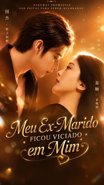 Capa da miniss&eacute;rie Meu Ex-marido Ficou Viciado em Mim