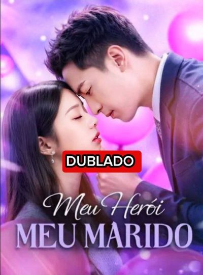 Capa da miniss&eacute;rie Meu Herói Meu Marido dublado