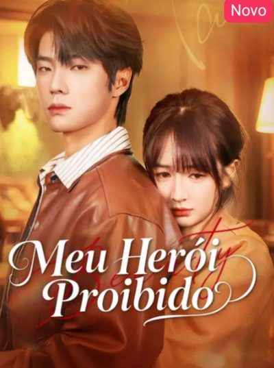Capa da miniss&eacute;rie Meu Herói Proibido