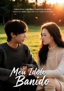 Capa da miniss&eacute;rie Meu Ídolo Banido