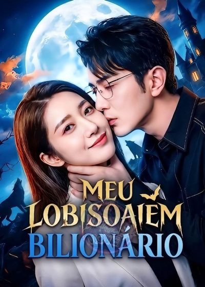 Capa da miniss&eacute;rie Meu Lobisomem Bilionário