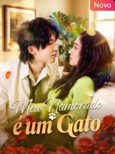 Capa da miniss&eacute;rie Meu Namorado É Um Gato