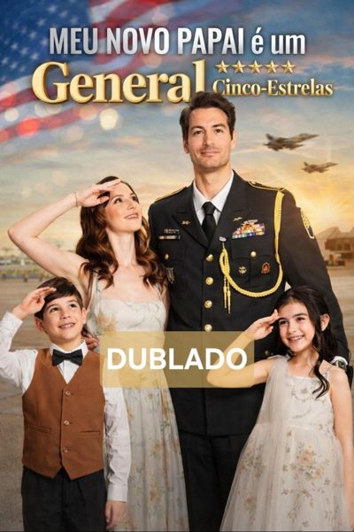 Capa da miniss&eacute;rie Meu Novo Papai É Um General Cinco Estrelas dublado