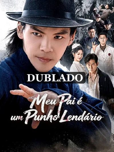 Capa da miniss&eacute;rie Meu Pai É o Punho Lendário dublado