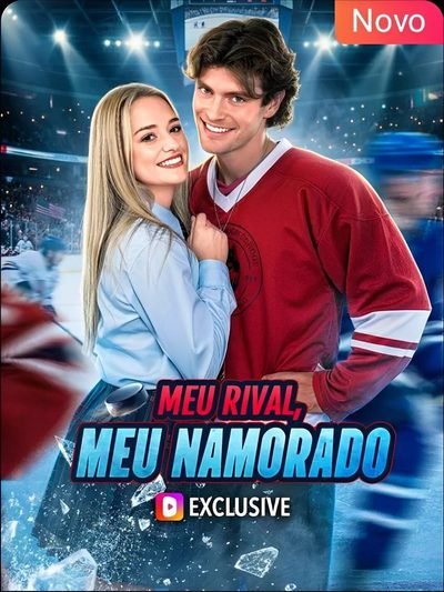 Capa da miniss&eacute;rie Meu Rival, Meu Namorado
