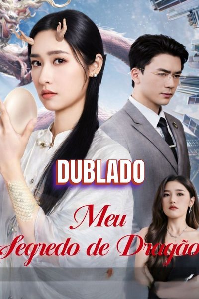 Capa da miniss&eacute;rie Meu Segredo de Dragão (dublado) dublado