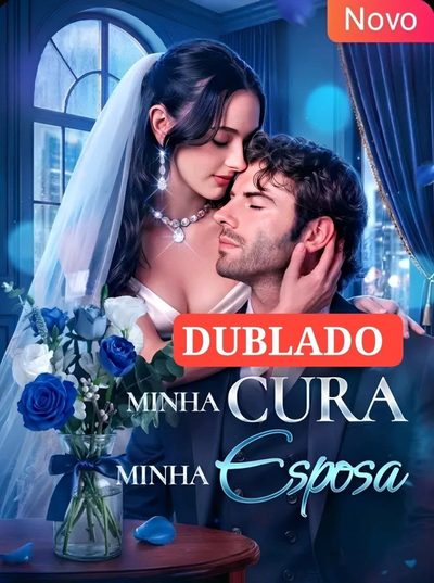 Capa da miniss&eacute;rie Minha Cura Minha Esposa