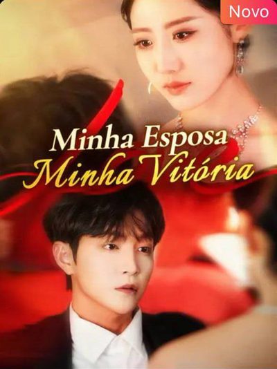 Capa da miniss&eacute;rie Minha Esposa Minha Vitória