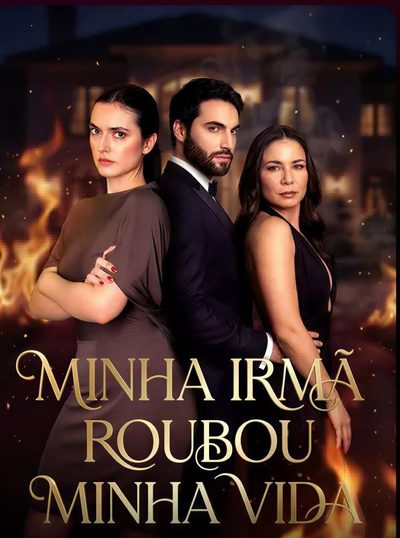 Capa da miniss&eacute;rie Minha Irmã Roubou Minha Vida