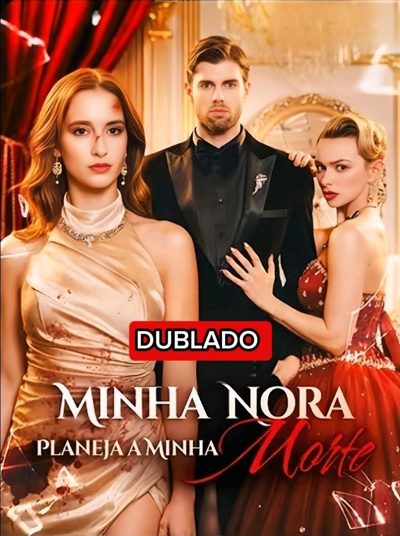Capa da miniss&eacute;rie Minha Nora Planeja a Minha Morte