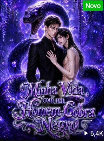 Capa da miniss&eacute;rie Minha Vida com Um Homem -cobra Negro