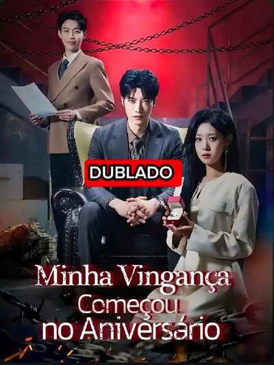 Capa da miniss&eacute;rie Minha Vingança Começou no Aniversário (dublado) dublado
