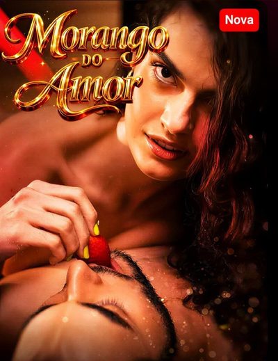 Capa da miniss&eacute;rie Morango do Amor dublado