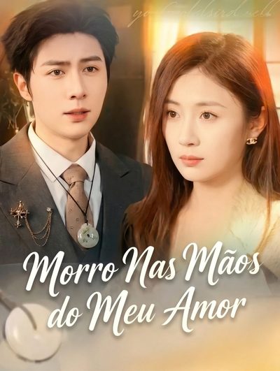 Capa da miniss&eacute;rie Morro nas Mãos do Meu Amor