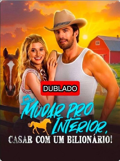 Capa da miniss&eacute;rie Mudar Pro Interior Casar com Um Bilionário! dublado