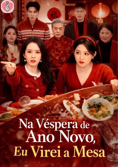 Capa da miniss&eacute;rie Na Véspera de Ano Novo, Eu Virei a Mesa