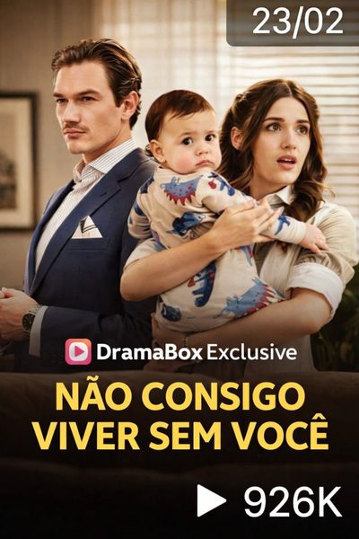Capa da miniss&eacute;rie Não Consigo Viver sem Você