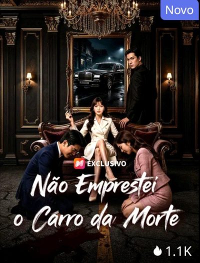 Capa da miniss&eacute;rie Não Emprestei o Carro da Morte