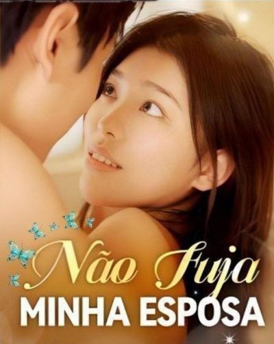 Capa da miniss&eacute;rie Não Fuja Minha Esposa
