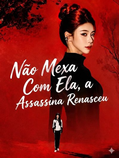 Capa da miniss&eacute;rie Não Mexa com Ela, a Assassina Renasceu