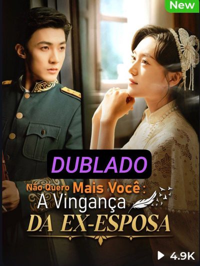 Capa da miniss&eacute;rie Não Quero Mais Você: a Vingança da Ex-esposa