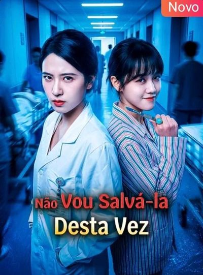Capa da miniss&eacute;rie Não Vou Salvá-la Desta Vez
