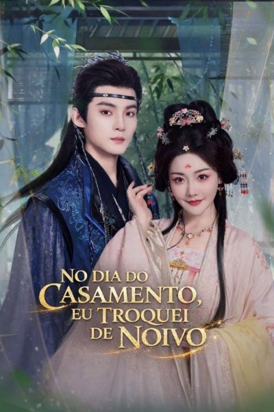 Capa da miniss&eacute;rie No Dia do Casamento, Eu Troquei de Noivo