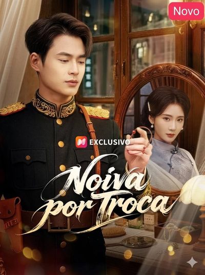 Capa da miniss&eacute;rie Noiva por Troca