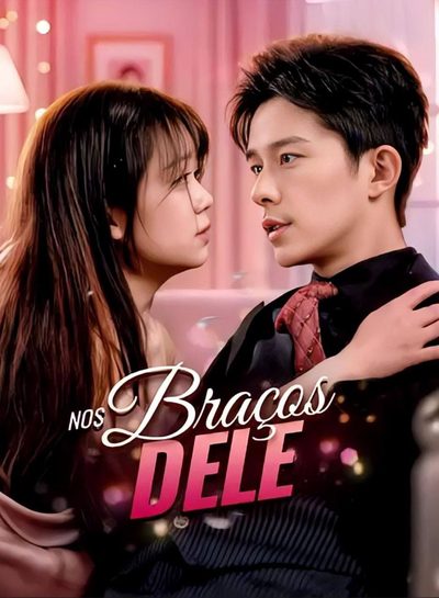 Capa da miniss&eacute;rie Nos Braços Dele dublado