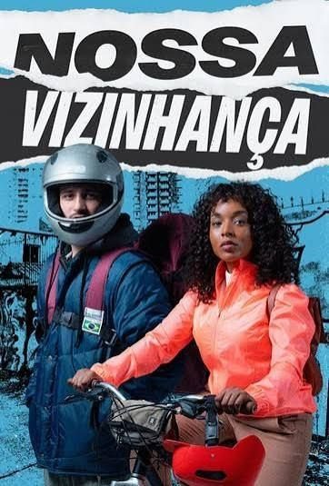 Capa da miniss&eacute;rie Nossa Vizinhança