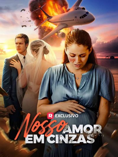 Capa da miniss&eacute;rie Nosso Amor em Cinzas