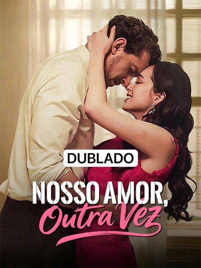 Capa da miniss&eacute;rie Nosso Amor Outra Vez