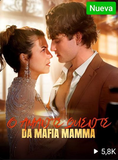 Capa da miniss&eacute;rie O Amante Quente da Máfia Mamma