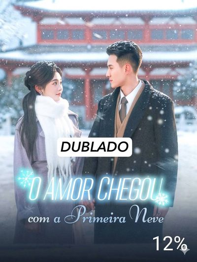 Capa da miniss&eacute;rie O Amor Chegou com a Primeira Neve dublado