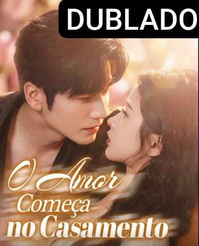 Capa da miniss&eacute;rie O Amor Começa no Casamento dublado