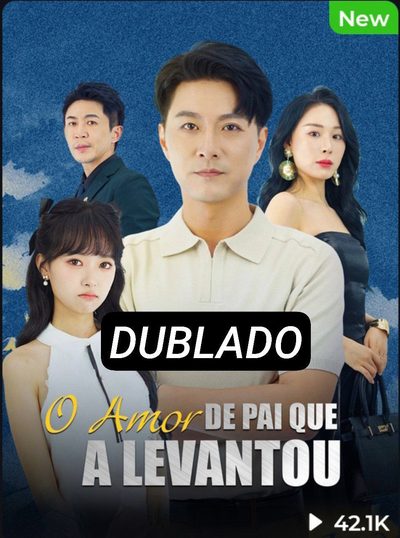 Capa da miniss&eacute;rie O Amor de Pai que a Levantou