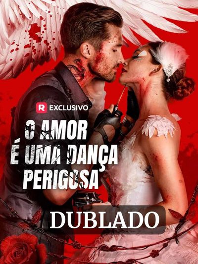 Capa da miniss&eacute;rie O Amor É uma Dança Perigosa (dublado) dublado