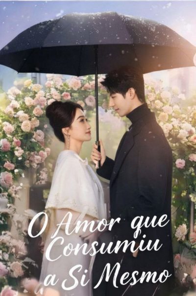 Capa da miniss&eacute;rie O Amor que Consumiu a Si Mesmo