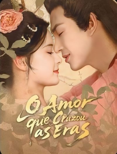 Capa da miniss&eacute;rie O Amor que Cruzou as Eras