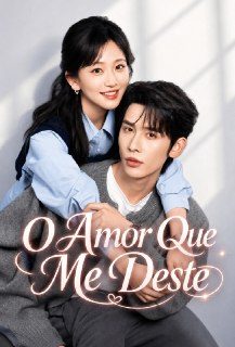 Capa da miniss&eacute;rie O Amor que Me Deste